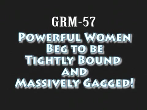 GRM-57 - 有能力的女人 被捆绑和大规模游戏!
